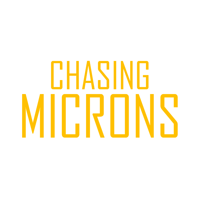 Chasing Microns